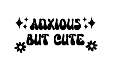 Anxious but Cute Decal